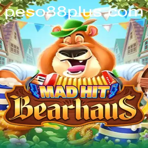 MadHitBearhaus: An Exciting New Game Revolutionizing Peso88 PH
